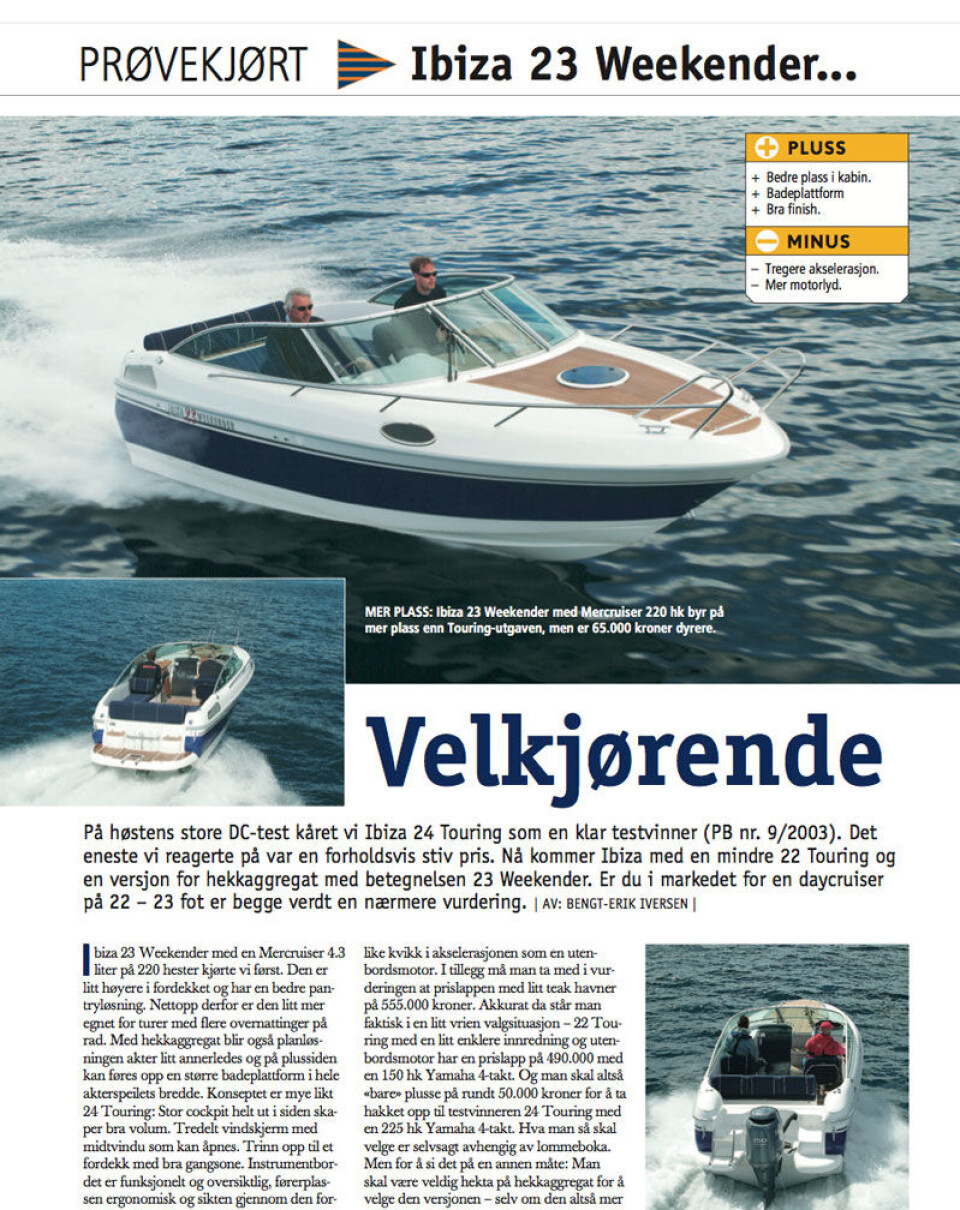 Vi trenger din erfaring: Ibiza 23 Weekender og Ibiza 22 Touring