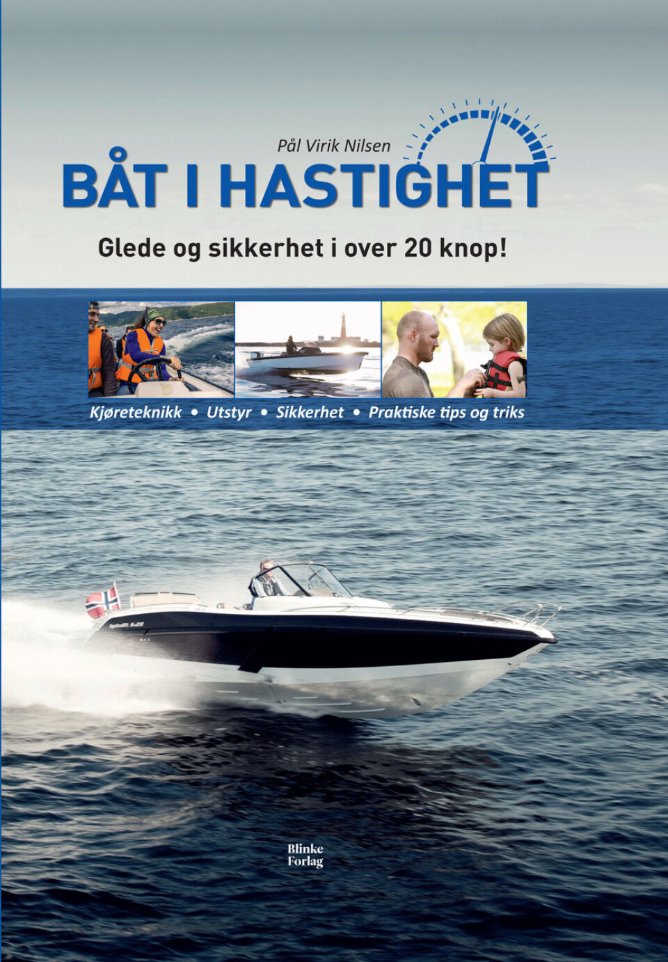 Sikkerhet med raske båter